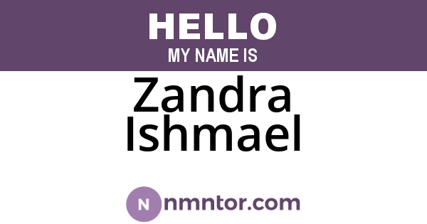 Zandra Ishmael
