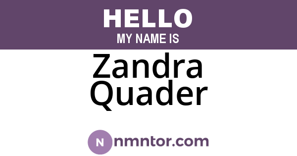 Zandra Quader