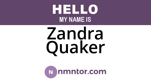 Zandra Quaker