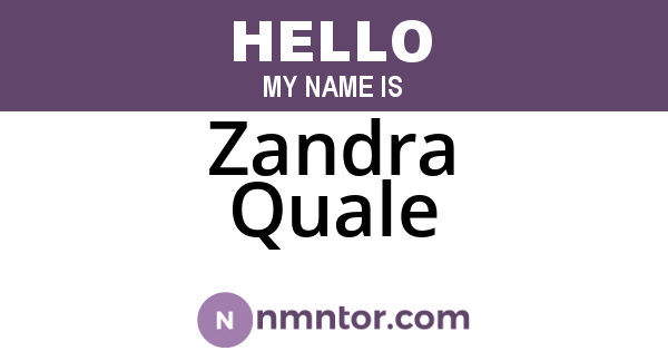 Zandra Quale