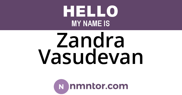 Zandra Vasudevan