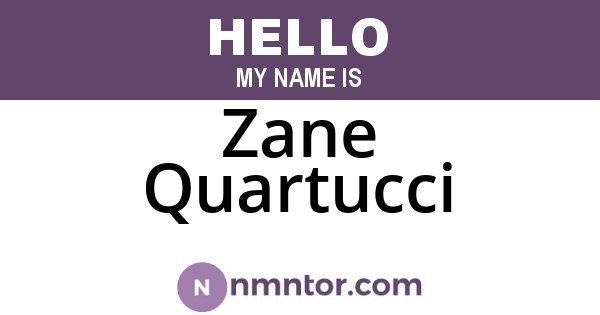 Zane Quartucci