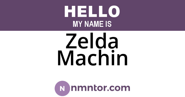 Zelda Machin
