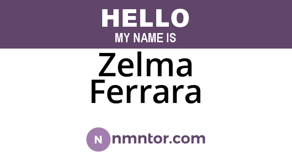 Zelma Ferrara
