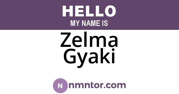 Zelma Gyaki