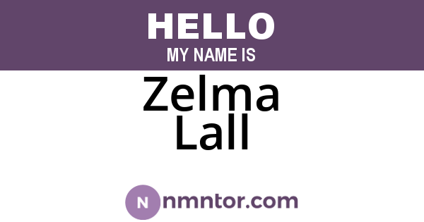 Zelma Lall