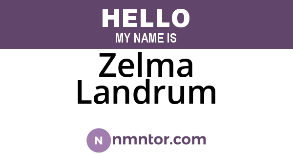 Zelma Landrum