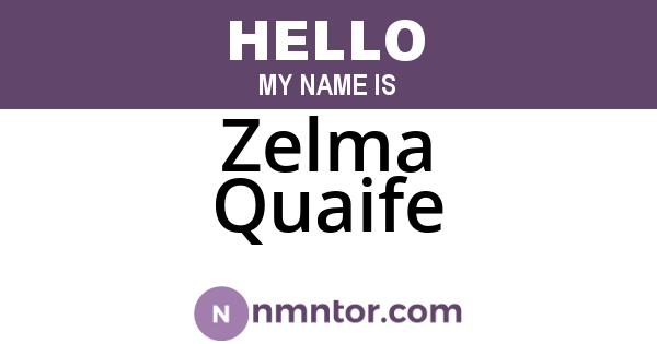 Zelma Quaife