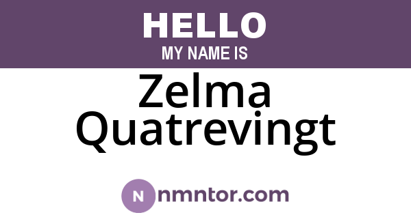 Zelma Quatrevingt