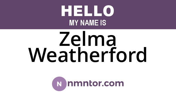 Zelma Weatherford