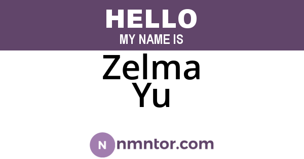 Zelma Yu