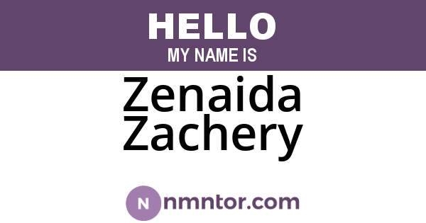 Zenaida Zachery