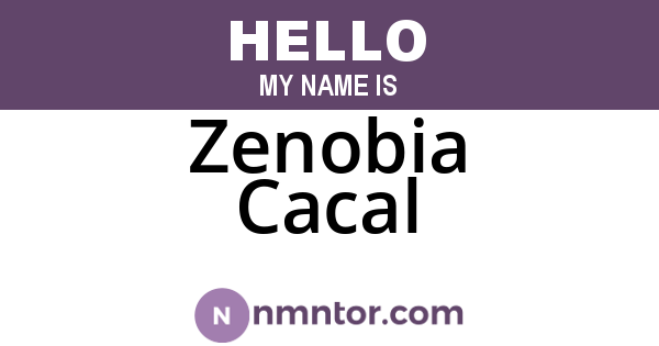 Zenobia Cacal