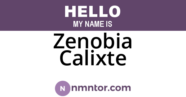 Zenobia Calixte