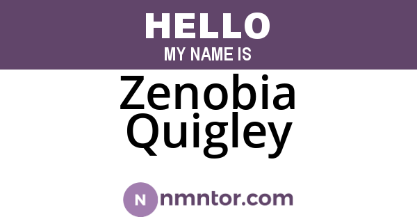 Zenobia Quigley