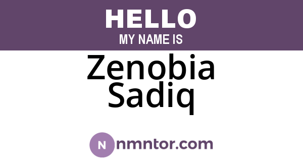 Zenobia Sadiq