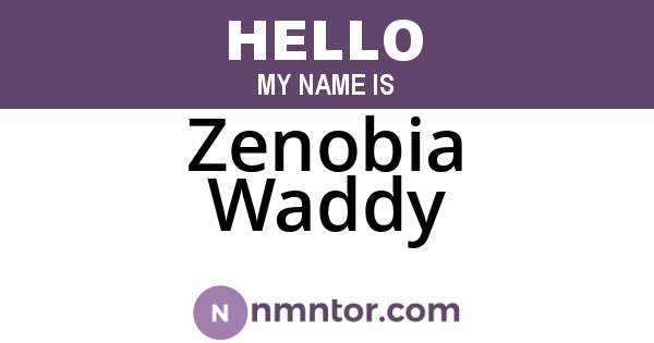 Zenobia Waddy
