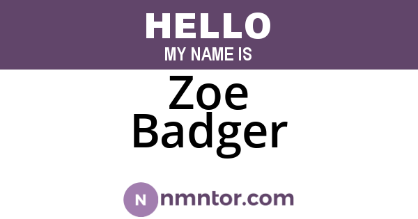 Zoe Badger