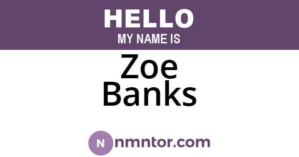 Zoe Banks