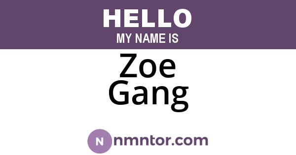Zoe Gang