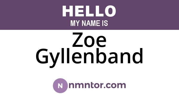 Zoe Gyllenband