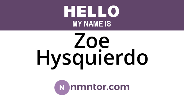 Zoe Hysquierdo