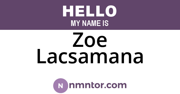 Zoe Lacsamana