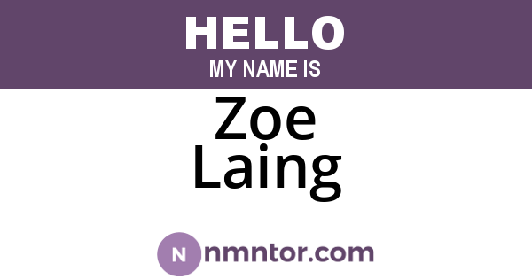 Zoe Laing