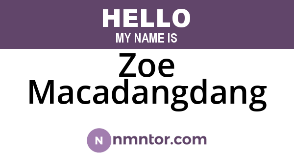 Zoe Macadangdang