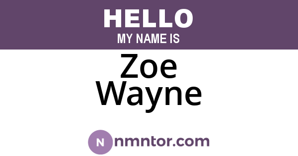 Zoe Wayne