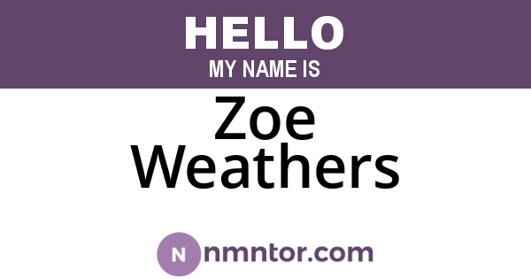 Zoe Weathers