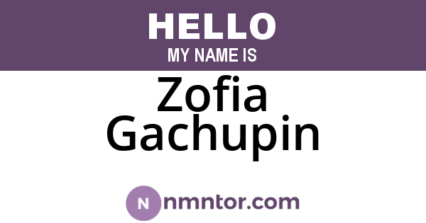 Zofia Gachupin