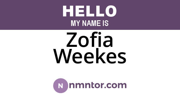 Zofia Weekes