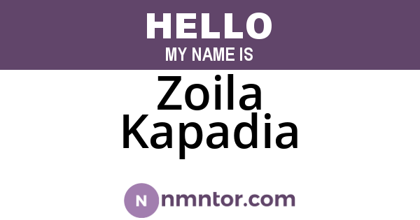Zoila Kapadia