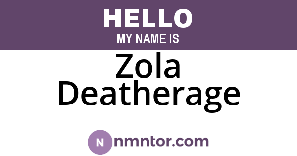 Zola Deatherage