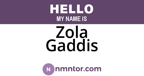 Zola Gaddis