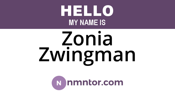 Zonia Zwingman