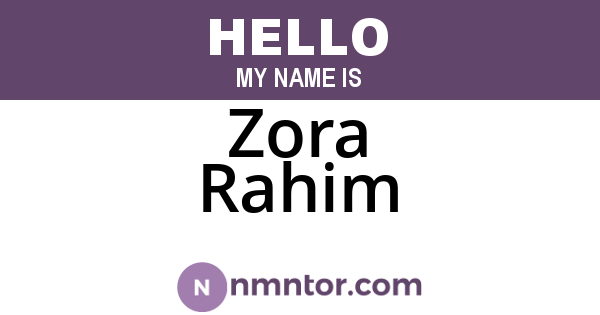 Zora Rahim