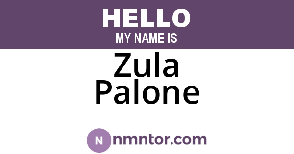 Zula Palone