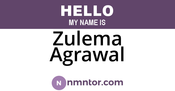 Zulema Agrawal