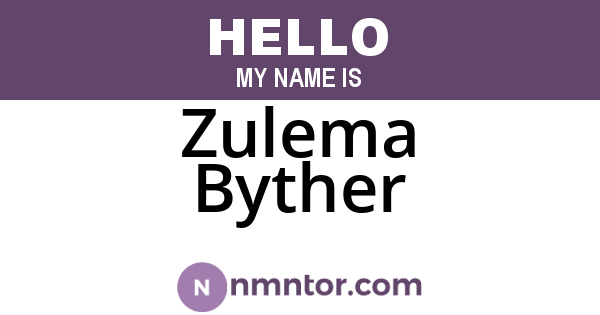 Zulema Byther