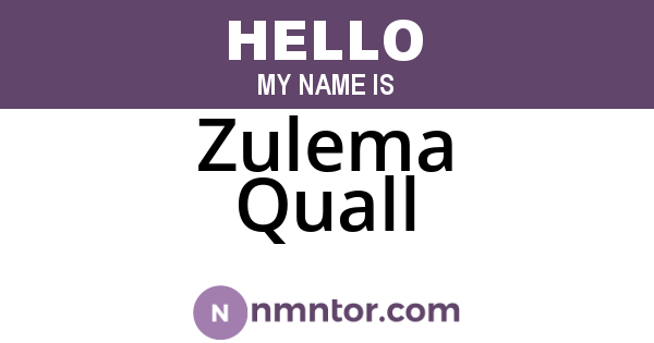 Zulema Quall