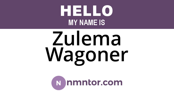 Zulema Wagoner