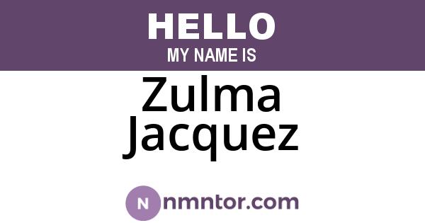 Zulma Jacquez