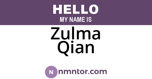 Zulma Qian