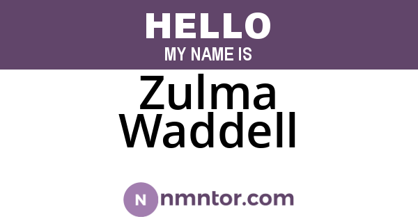 Zulma Waddell